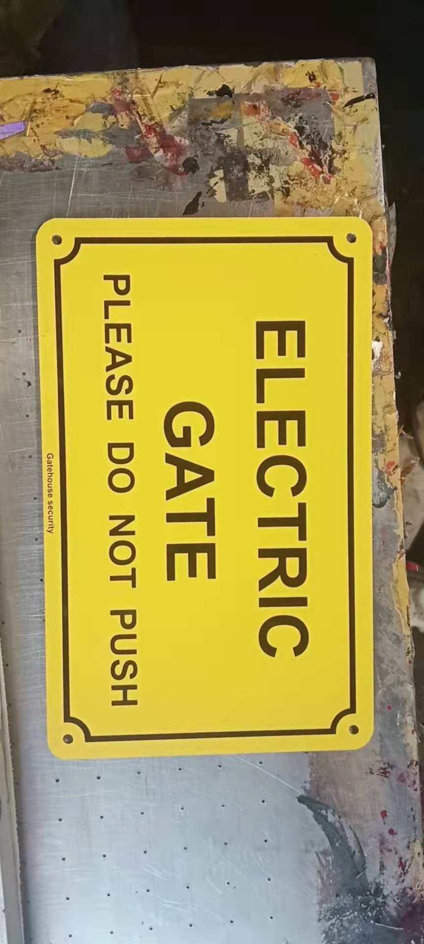 Gate Sign Electric Gate Do Not Push